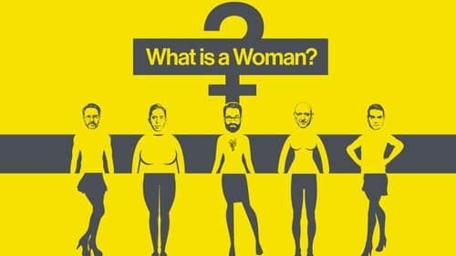 What Is a Woman? still