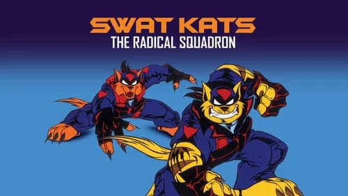SWAT Kats: The Radical Squadron still