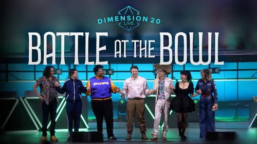 Dimension 20 Live: Battle at the Bowl still