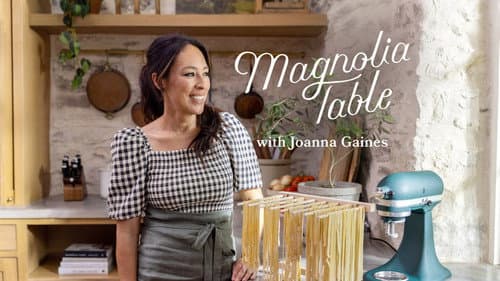 Magnolia Table with Joanna Gaines still