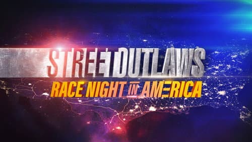 Street Outlaws: Race Night in America still