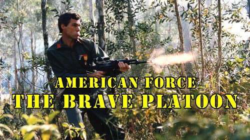American Force: The Brave Platoon still