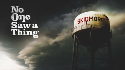 No One Saw a Thing still