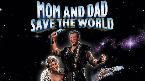 Mom and Dad Save the World still