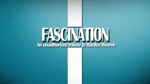 Fascination: Unauthorized Story of Marilyn Monroe still