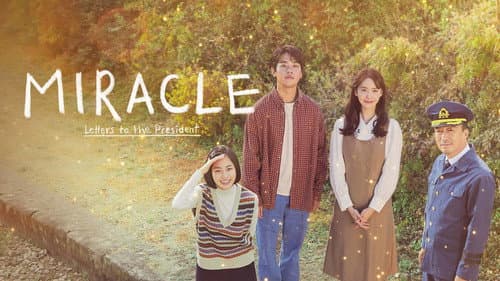 Miracle: Letters to the President still