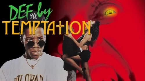 Def by Temptation still