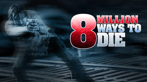 8 Million Ways to Die still