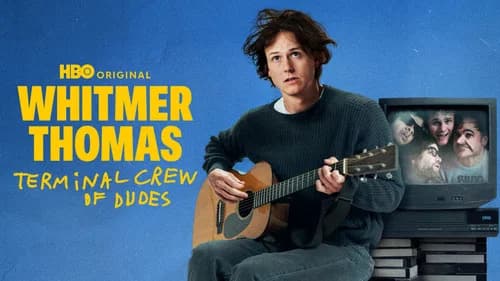 Whitmer Thomas: Terminal Crew of Dudes still