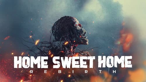 Home Sweet Home: Rebirth still