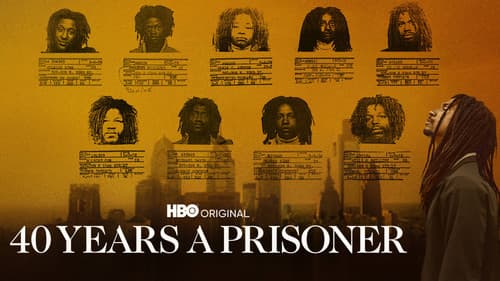 40 Years a Prisoner still