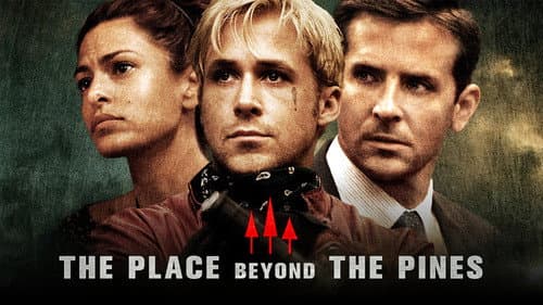 The Place Beyond the Pines still