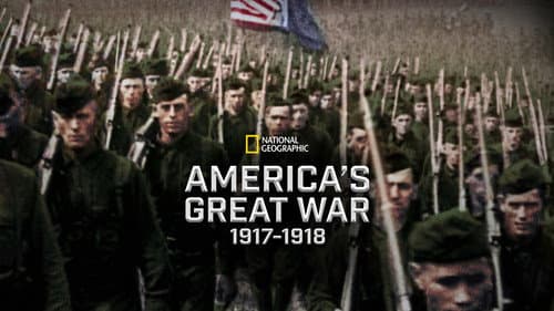 America's Great War 1917-1918 still