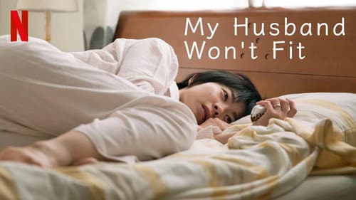 My Husband Won't Fit still