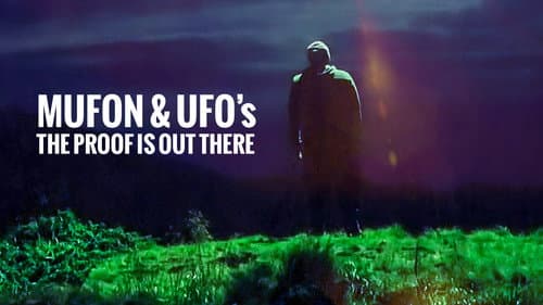 Mufon and Ufos: The Proof Is Out There still