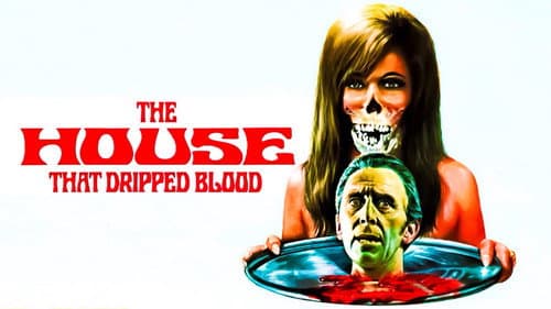 The House That Dripped Blood still