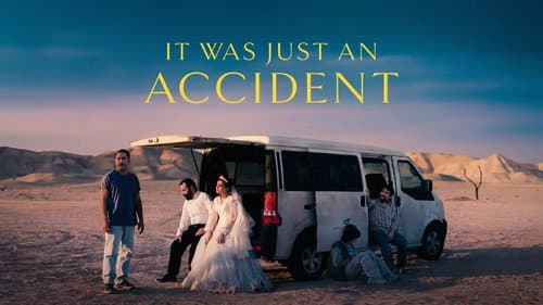 It Was Just an Accident still