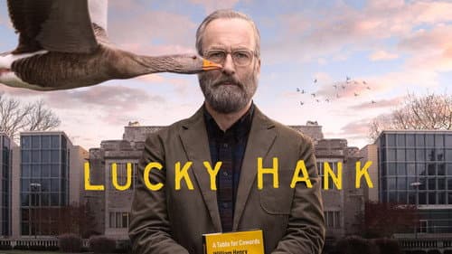 Lucky Hank still