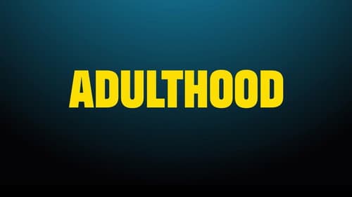 Adulthood still