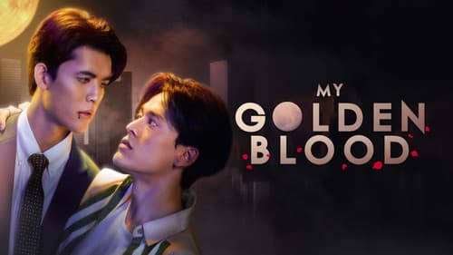 My Golden Blood still