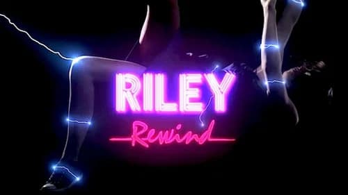 Riley Rewind still