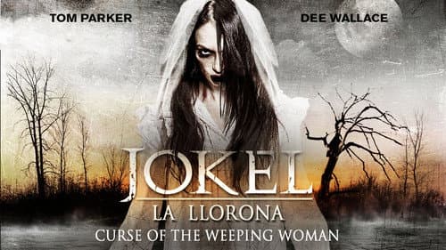 Curse of the Weeping Woman: J-ok'el still