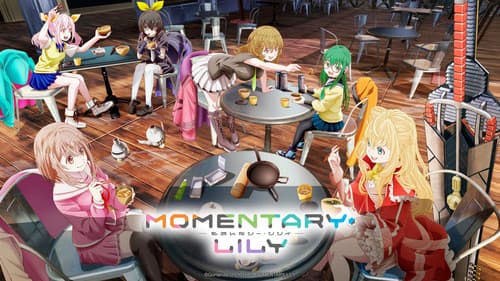 Momentary Lily still