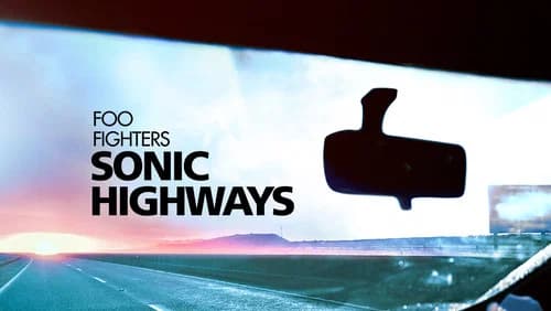 Foo Fighters Sonic Highways still