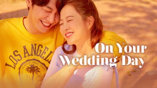 On Your Wedding Day still