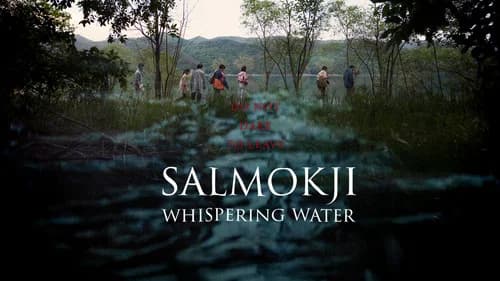 Salmokji: Whispering Water still