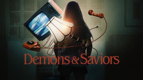 Demons & Saviors still