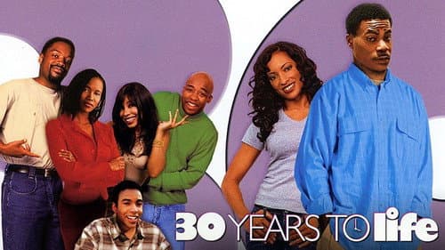 30 Years to Life still