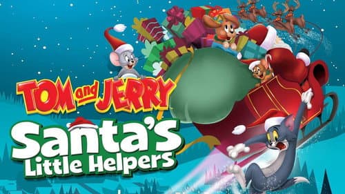 Tom and Jerry Santa's Little Helpers still