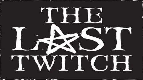 The Last Twitch still