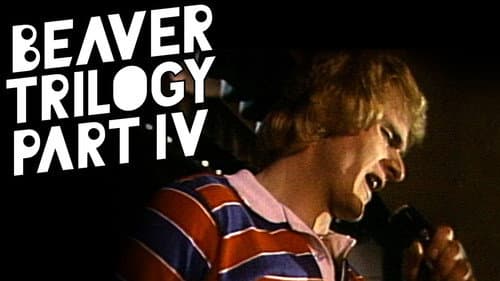 Beaver Trilogy Part IV still