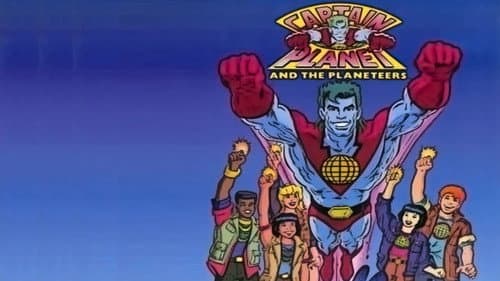 Captain Planet and the Planeteers still
