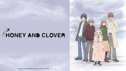 Honey and Clover still