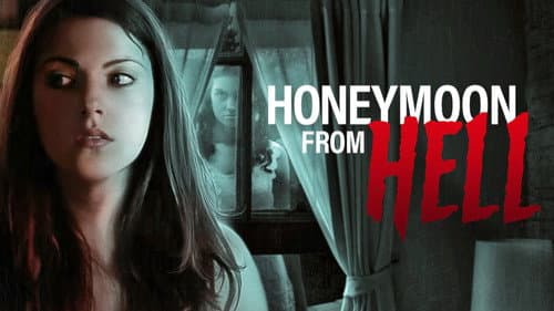 Honeymoon From Hell still