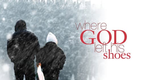 Where God Left His Shoes still