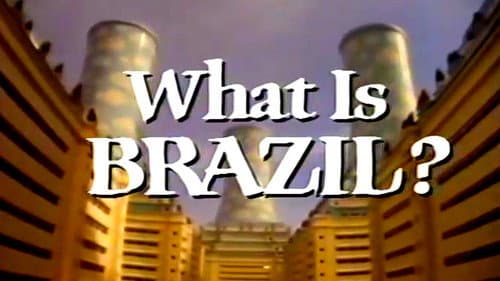 What Is Brazil? still
