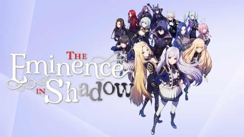 The Eminence in Shadow still