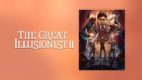 The Great Illusionist 2 still