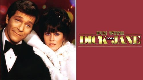 Fun with Dick and Jane still