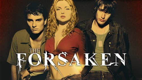 The Forsaken still