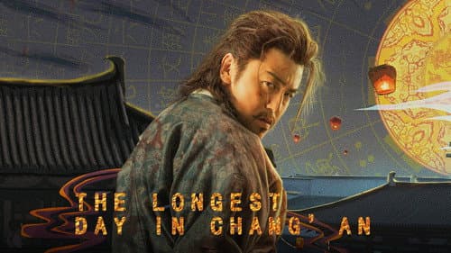 The Longest Day in Chang'an still