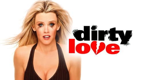 Dirty Love still
