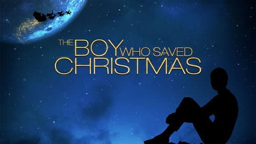 The Boy Who Saved Christmas still