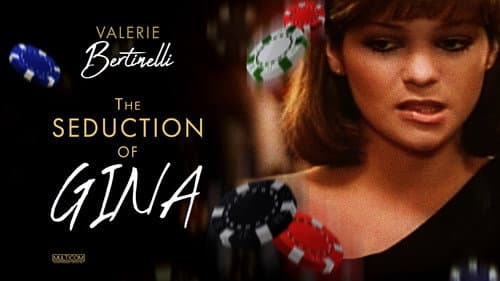 The Seduction of Gina still