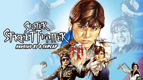 Sister Street Fighter: Hanging by a Thread still
