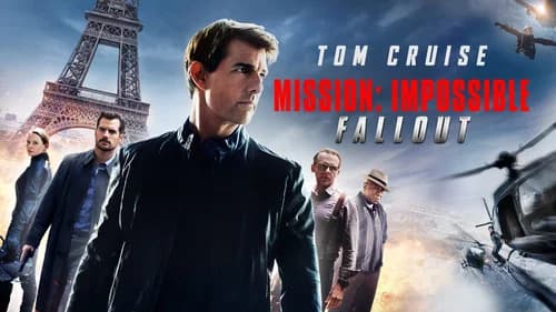 Mission: Impossible - Fallout still